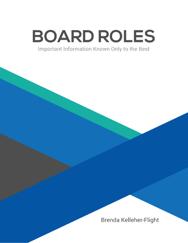 Board Roles: Important Information Known Only to the Best